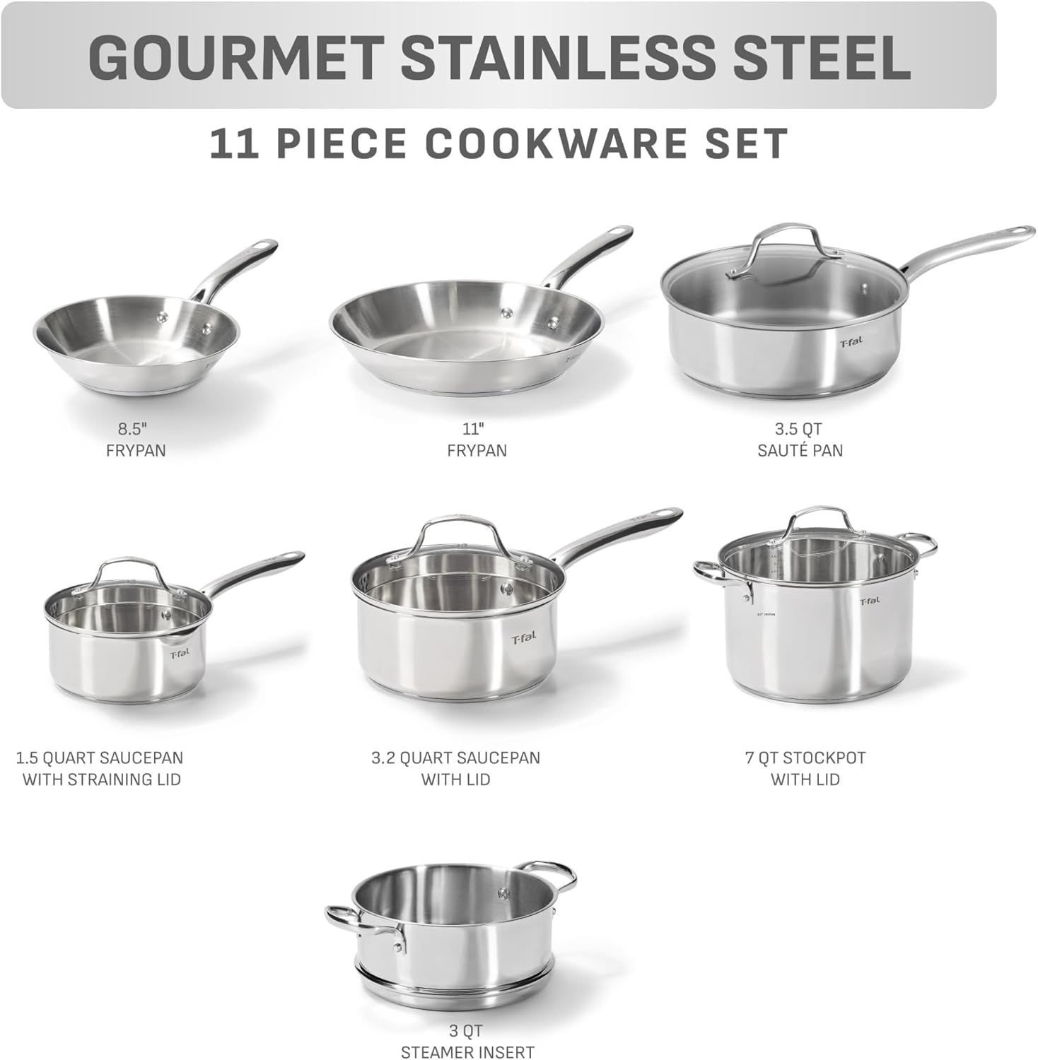 image:imageTfal Stainless Steel Pots and Pans Set 11 Piece Induction Oven Broiler Safe 500F Kitchen Cooking Set wFry Pans Saucepans Saute Pan Steamer Cookware Dishwasher Safe SilverStainless Steel